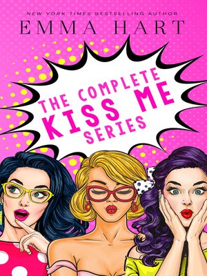 cover image of The Complete Kiss Me Series